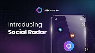 Introducing Social Radar by Wisdomise AI