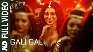 Gali Gali Full Video Song | KGF | Neha Kakkar | Mouni Roy | Tanishk Bagchi | Rashmi Virag