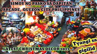 SIMOY NG PASKO SA DAPITAN ARCADE METRO MANILA PHILIPPINES, Latest Christmas decor 2023