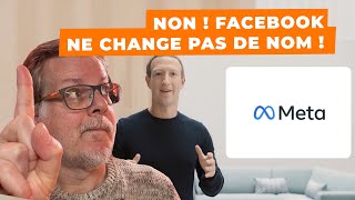 NON ! Facebook ne change pas de nom !