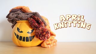 Everything I knit in April