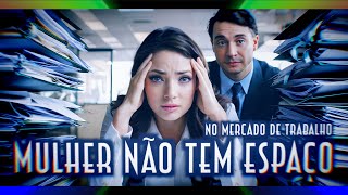 Mulher não tem espaço! - Emerson Martins Video Blog 2024