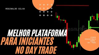 MELHOR PLATAFORMA PARA INICIANTES NO DAY TRADE