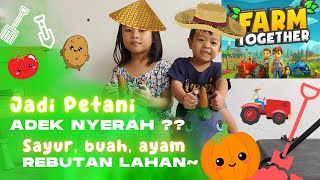 Cobain jadi Petani, BERANI? Kakak Adek capek sekali  (#farmtogether Eps.1) #multiplayer #coop