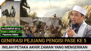 Semakin Jelas Petaka Akhir Zaman #ustadzzulkifliterbaru