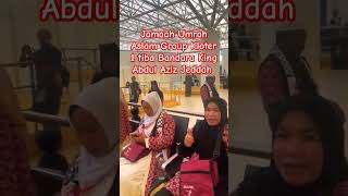 Jamaah Umrah Aslam Group Kloter 1 Tiba Bandara King Abdul Aziz #jeddah #madina #makkah#umrah #sorts