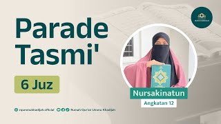 Tasmi Al-Qur'an 6 Juz | Nursakinatun | Santriwati Rumah Qur'an Ummu Khadijah