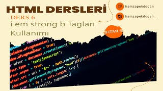 Sitelerde Kalın İtalik Yazılar Nasıl Yapılır?  #HTML i em strong b tag nasıl kullanılır?