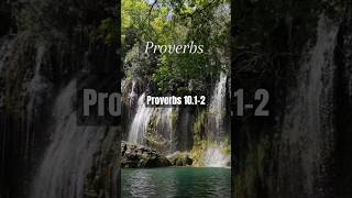 Proverbs 10.1-2