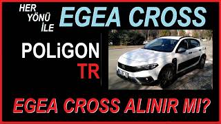 Egea Cross Alınır mı? (2023 Ocak ayı sıfır araç fiyatlarını dikkate alınca Egea Cross alınır mı?)