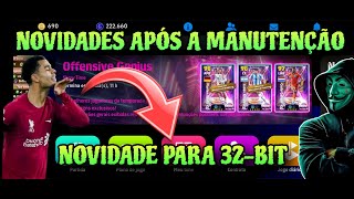 NOVIDADES APÓS A MANUTENÇÃO - NOVIDADE PARA 32-BIT 😱