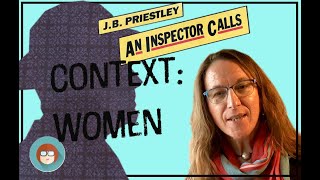 Context for An Inspector Calls - Women