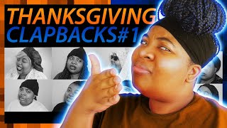 FAMILY DRAMA 39: Funny Thanksgiving Clapbacks 2021 | Part 1