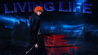 Living Life In The Night - Anime Edit