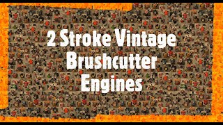 2 Stroke Vintage Brushcutter Engines