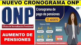 ¿AUMENTO DE 100 SOLES? *NUEVO CRONOGRAMA ONP* FECHA OFICIAL PARA COBRAR LAS PENSIONES DE AGOSTO 2024