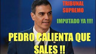 PEDRO SÁNCHEZ CALIENTA QUE SALES ‼️ PERO AL BANQUILLO DE LOS ACUSADOS Y DESPUÉS A LA CÁRCEL ‼️