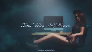 🎧 Today's Plan - DJ Freedem ▴ Instrumental - Royalty Free▴ 🎵