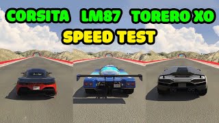 CORSITA Vs LM87 Vs TORERO XO - Speed Test - GTA 5 Online