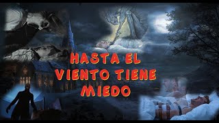 Hasta el Viento tiene Miedo| ¡Acaba con la Oscuridad en tu Vida!