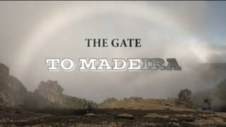 The Gate to Madeira