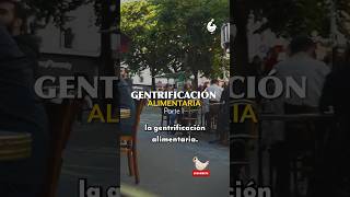 Gentrificación alimentaria Parte 1