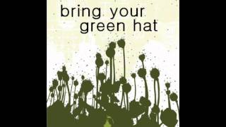 Bring Your Green Hat - Island Heat