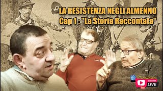 La resistenza negli Almenno " La Storia Raccontata "