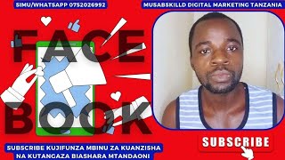 Mtandao Bora wa Kijamii katika Kutangaza Biashara Tanzania | Biashara Facebook