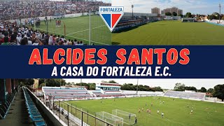 ALCIDES SANTOS: Conheça a casa do Fortaleza | A história e como está hoje o estádio do Pici