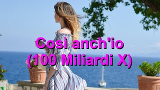 Così anch'io - 100 Miliardi X (So Will I - 100 Billion X) - Karaoke Flauto Strumentale Hillsong V2