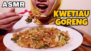 ASMR Eating Sounds: Kwetiau Goreng