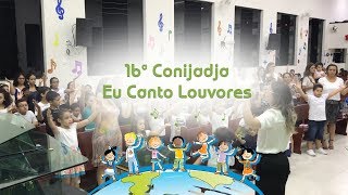 16ª Conijadja - Eu Canto Louvores