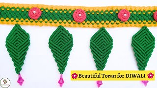 Diwali Special Beautiful Macrame Toran | मेकरम का तोरण | Diwali Decoration Ideas | Bandhanwar making