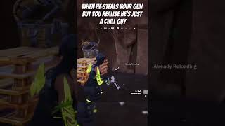 Like the video if your a chill guy #chillguy #chill #chillteam #teamates #funny #blowup #fortnite