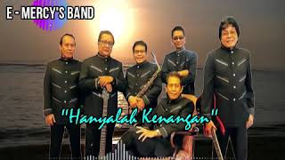 E- Mercy's Band - hanya kenangan