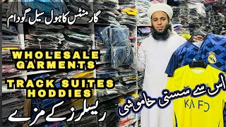 Import and export garments biggest wholesale market in Rawalpindi Track suites   Hoddies wholesale