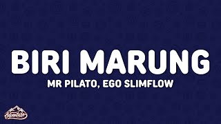 Mr Pilato, Ego Slimflow & Tebogo G Mashego - Biri Marung (Lyrics) ft DJ Maphorisa,Focalistic, Scotts