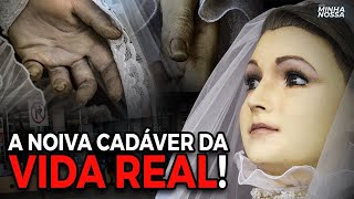 LA PASCUALITA - A NOIVA CADÁVER DA VIDA REAL