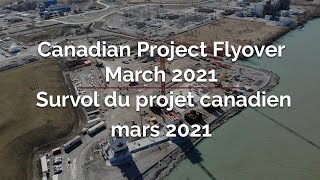 Canadian Project Flyover March 2021 | Survol du projet canadien mars 2021