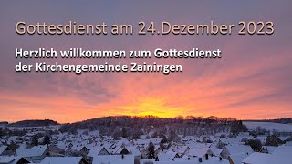 Gottesdienst am 24.12.2023 zum 4. Advent