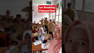 Ice Breaking (Senam Otak)