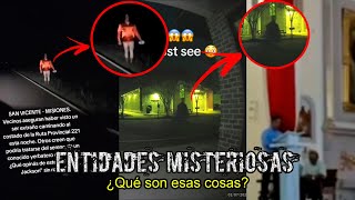 EL Escalofriante VIDEO de ENTIDADES MISTERIOSAS que están Apareciendo por TODAS PARTES