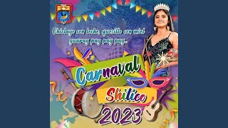 Carnaval shilico 2023 (Canción oficial Celendín)