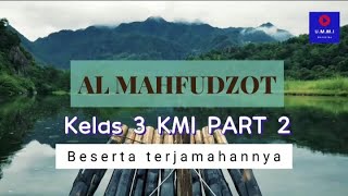 Mahfudzot kelas 3 KMI LENGKAP, PART 2