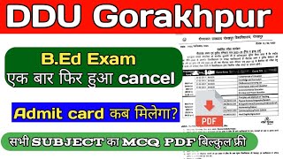 DDU Bed exam cancel | bed exam postponed | Bed new time tabe | ddu new exam date sheet | bed exam