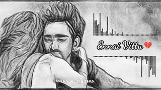 Ennai Vittu Ringtone|Ennai Vittu Bgm Ringtone|Love Today Sad Bgm|Love Today Sad Bgm Ringtone|