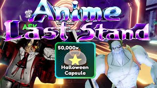 Opening 50,000 Halloween Capsules in ROBLOX Anime Last Stand