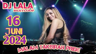 DJ LALA 16 JUNI 2024 MP CLUB PEKANBARU SPECIAL MALAM TAKBIRAN PARTY TINGGI BRAY (BOSS PURBA)