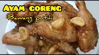 Bosan dengan menu ayam goreng biasa?coba resep Ayam Goreng Bawang Putih yg super enaak..#ayamgoreng